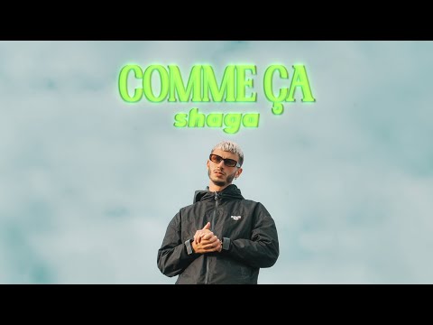 Shaga - Comme ça (clip officiel)