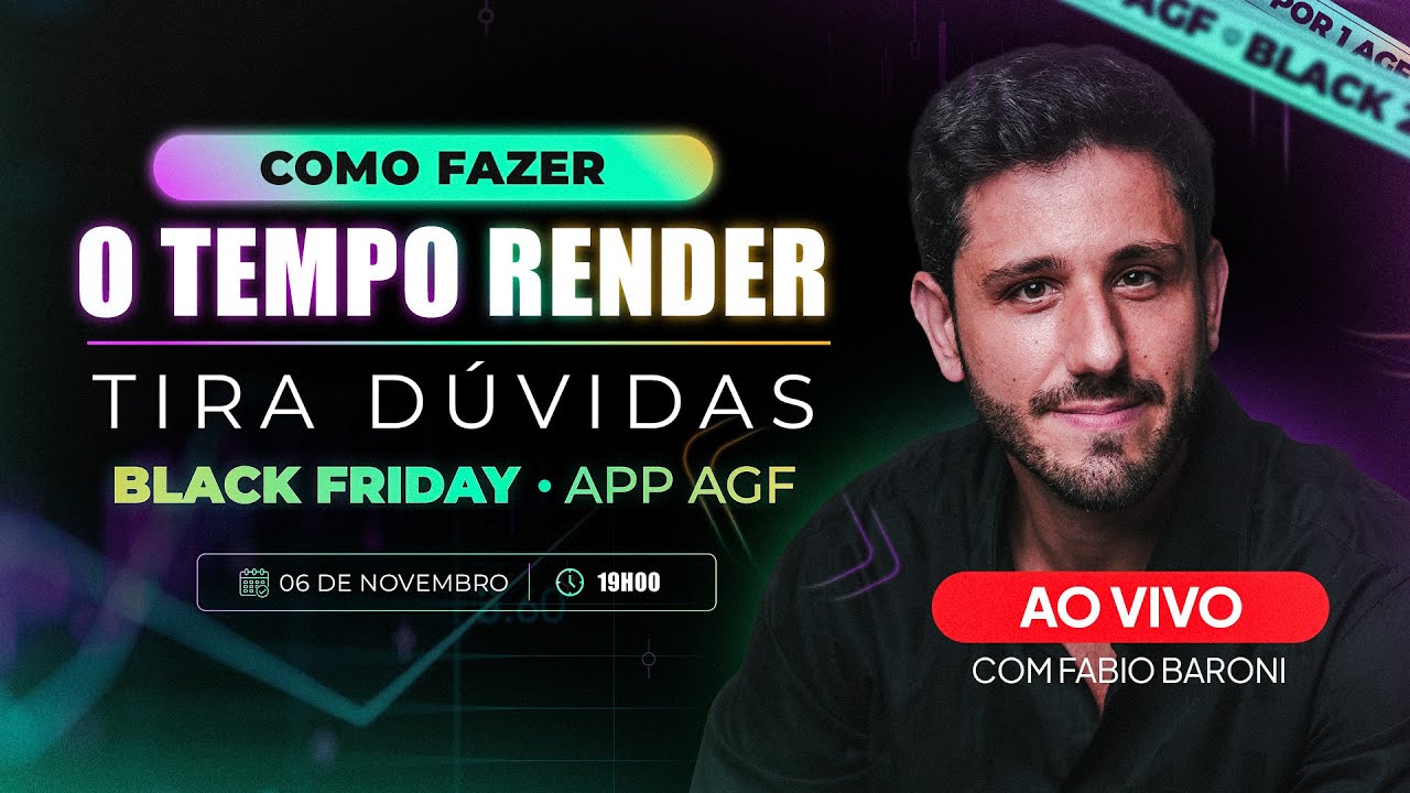 Como Fazer o Tempo Render | Live Tira Dúvidas Black Friday App AGF