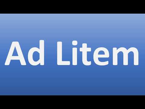 How to Pronounce Ad Litem