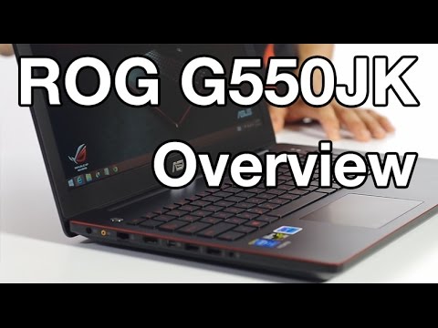 ASUS ROG G550JK Gaming Notebook Overview