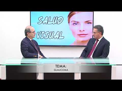 SALUD VISUAL -  INVITADO DR  CARLOS LUIS CHACÓN TEMA  GLAUCOMA