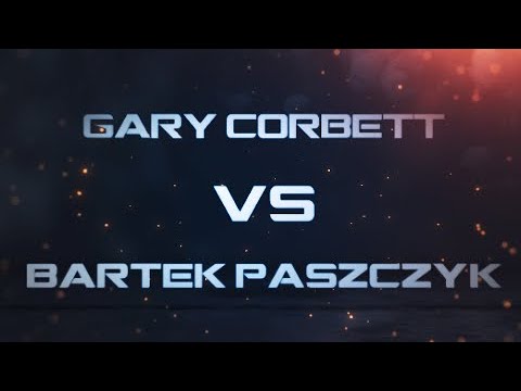 Gary Corbett VS Bartek Paszczyk