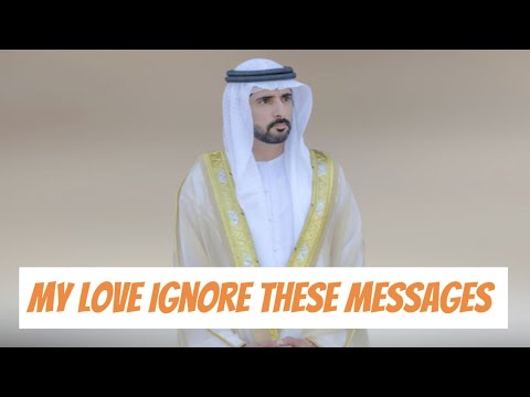 My Love Ignore These Messages ] Prince Fazza Poems ] Sheikh Hamdan New Poems Dubai King Crown Prince