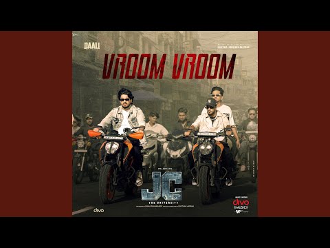 Vroom Vroom (From "JC The University")