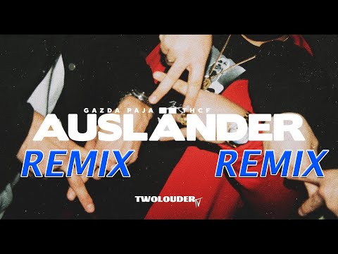 GAZDA PAJA-AUSLANDER feat THCF (REMIX)