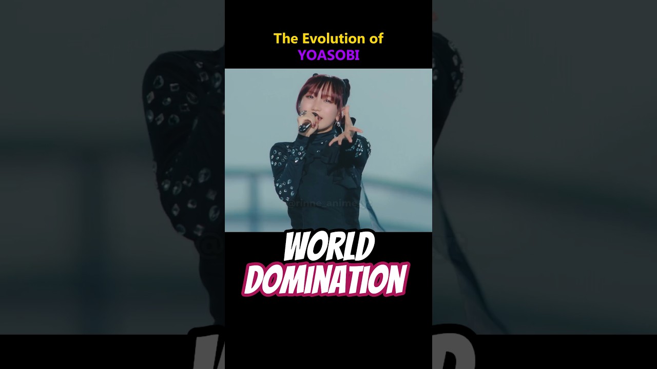 The Evolution of YOASOBI#yoasobi #anime #jpop #oshinoko #アニソン #YOASOBI好き #夜遊びファン #ikura #lilasikuta