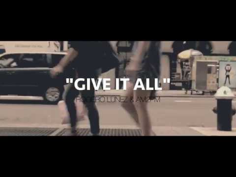 Rogero Lunez & AM2PM - Give It All (Official Video)