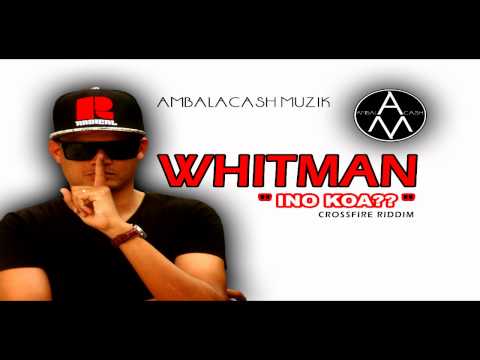 Whitman - Ino Koa??? (Unofficial Video)