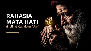 Download lagu RAHASIA 'MATA HATI' BAGAIMANA CARA MELIHAT SESUATU DENGAN CAHAYA ALLAH? mp3