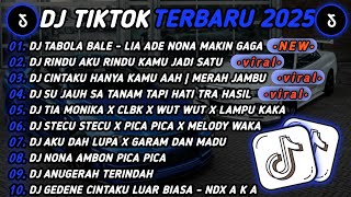 Download lagu DJ TIKTOK TERBARU 2025🎵DJ TABOLA BALE - LIA ADE NONA MAKIN GAGA🎵DJ RINDU AKU RINDU KAMU JADI SATU 🔥 mp3