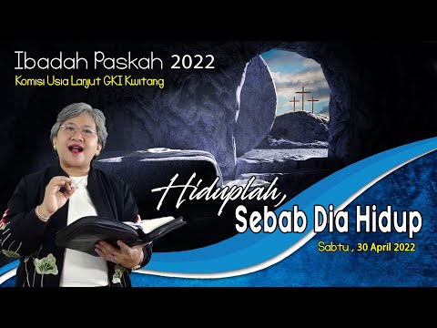 Ibadah Paskah 2022 Komisi Usia Lanjut GKI Kwitang