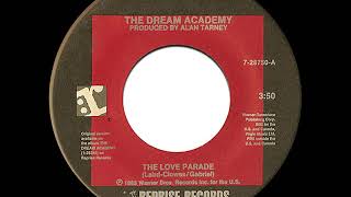 The Dream Academy - The Love Parade (USA Single Version)