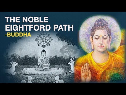 What is the Buddha’s Noble Eightfold Path and Why is it Essential?