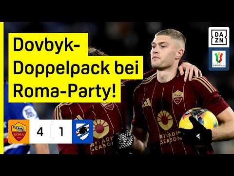 Dovbyk on fire! Roma schießt Sampdoria ab: AS Rom - Sampdoria Genua | Coppa Italia | DAZN Highlights