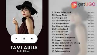 Download lagu TAMI AULIA 'CINTA DALAM HATI' FULL ALBUM COVER AKUSTIK UNTUK TEMAN SANTAI mp3 Download lagu TAMI AULIA 'CINTA DALAM HATI' FULL ALBUM COVER AKUSTIK UNTUK TEMAN SANTAI mp3