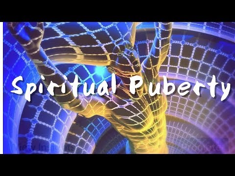 Spiritual Puberty