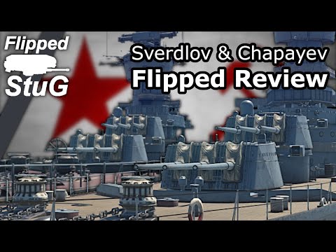 Sverdlov & Chapayev | Double Flipped Review | War Thunder