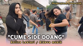 Download lagu CUME SIDE DOANG KECIMOL ALDEVA MUSIK VOC AOLINA mp3 Download lagu CUME SIDE DOANG KECIMOL ALDEVA MUSIK VOC AOLINA mp3