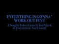 Everything is Gonna' Work Out Fine (Neil Donell Version) (Official Lyric Video)