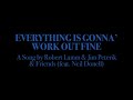 Everything is Gonna' Work Out Fine (Neil Donell Version) (Official Lyric Video)