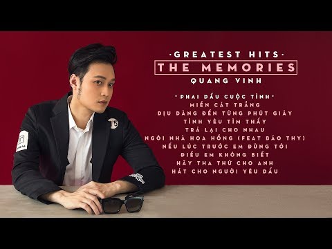 Quang Vinh - Greatest Hits/ The Memories (Album Audio)