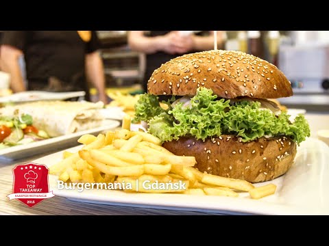 Top Takeaway - Najlepsze Restauracje 2015 - Burgermania w Gdańsku