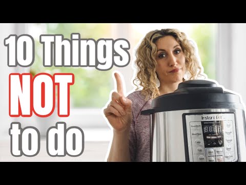 10 things NOT to do with your Instant Pot -- Instant...