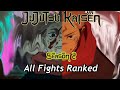 Jujutsu Kaisen Season 2 All Fights Ranked
