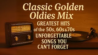 Download lagu Classic Golden Oldies Mix🎶Greatest Hits of the 50s, 60s & 70s – Unforgettable Songs You Can’t Forget mp3 Download lagu Classic Golden Oldies Mix🎶Greatest Hits of the 50s, 60s & 70s – Unforgettable Songs You Can’t Forget mp3