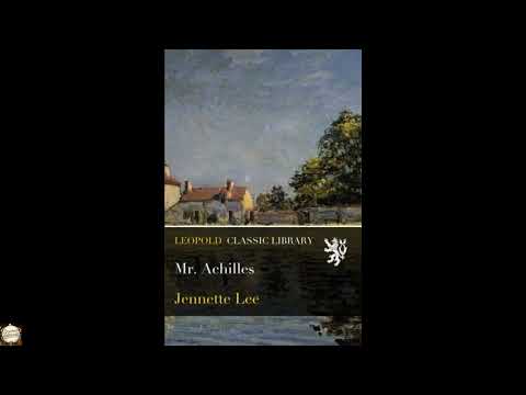 Mr. Achilles by Jennette Lee — free full audiobook