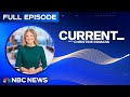 Current with Christine Romans – Aug. 3 | NBC News NOW