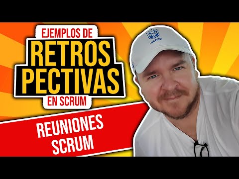 Ejemplos de 🙌 RETROSPECTIVAS 🙌 en SCRUM 🏆