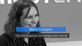 Rocío se prepara para ser Técnico Superior en Integración Social Rocío se prepara para ser Técnico Superior en Integración Social