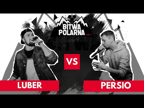 Luber vs Persio - o 3 msc "Bitwa Polarna" 2022 freestyle