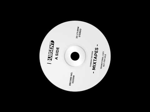 Dubsent Enters: Mixtapes / Chapter II - Welcome to Mesakti