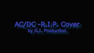 AC/DC - R.I.P. (Rock In Peace) Cover