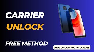 Unlock Motorola Moto G Play Unlock Motorola G Play Unlock Moto G Play