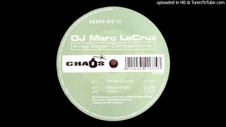 Dj Marc La Cruz - Krieg Gegen Die Maschinen (Baced! Mix)