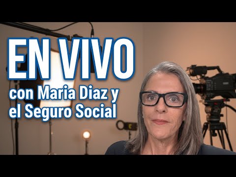 En Vivo con Maria Diaz y el Seguro Social