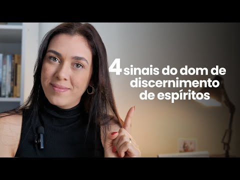 Você Tem o Dom de Discernimento de Espíritos? Descubra!