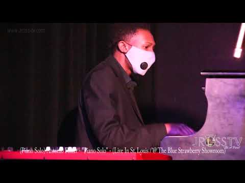 James Ross @ Antonio Foster - "Awesome Piano Solo" - www.Jross-tv.com (St. Louis)
