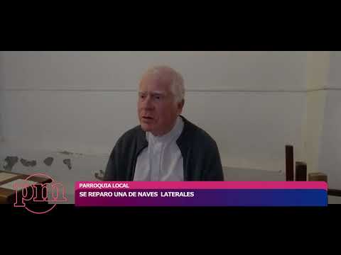 PARROQUIA LOCAL: SE REPARO UNA DE LAS NAVES LATERALES