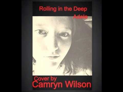 Rolling in the Deep Adele-cover by Camryn Wilson