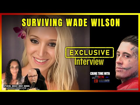 Surviving Murderer Wade Wilson: EX Girlfriend Mila Montanez tells all