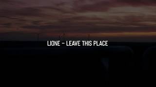 Lione - Leave this place (Sub Español)
