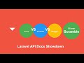 Laravel API Docs Showdown Scribe Vs Scramble Vs Swagger