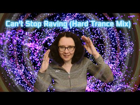 [64] Can't Stop Raving (Hard Trance Mix)