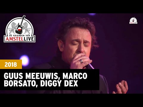 Guus Meeuwis, Marco Borsato, Diggy Dex | Toen Ik Je Zag | VVAL 2018
