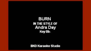 Burn (In the Style of Andra Day) (Karaoke with Lyrics)