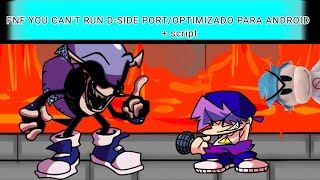 FNF YOU CAN&#39;T RUN D-SIDE V2 PORT/OPTIMIZED BY FABRI SKR